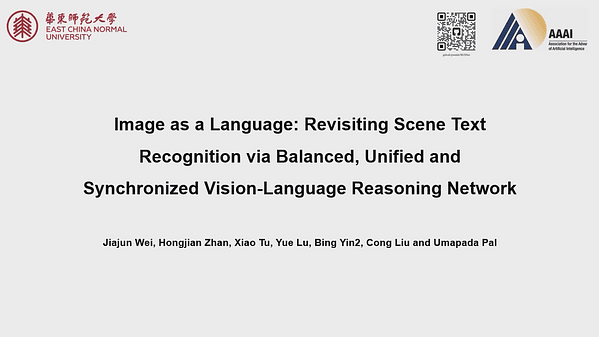 Image as a Language: Revisiting Scene Text Recognition via Balanced, Unified and Synchronized Vision-Language Reasoning Network | VIDEO