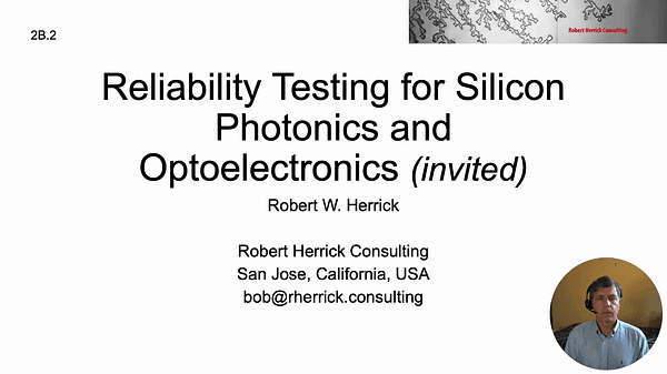 Reliability Testing for Silicon Photonics and Optoelectronics