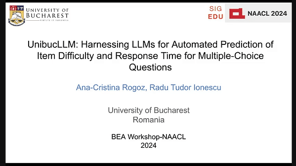 UnibucLLM: Harnessing LLMs for Automated Prediction of Item Difficulty and Response Time for Multiple-Choice Questions