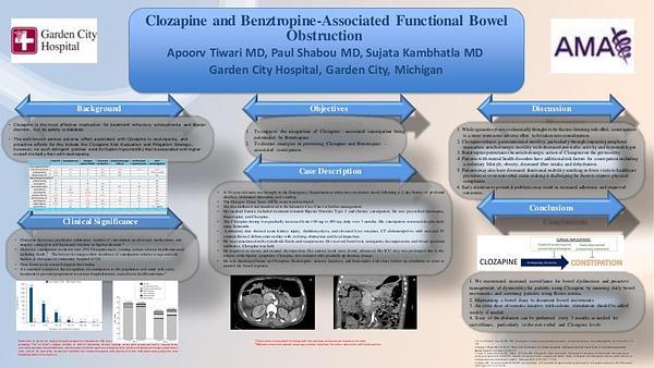 Clozapine and benztropine associated functional bowel obstruction, an un-noticed dreadful adverse effect: A case report
